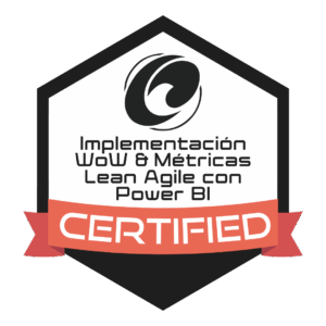 Implementación WoW & Métricas Lean Agile con Power BI